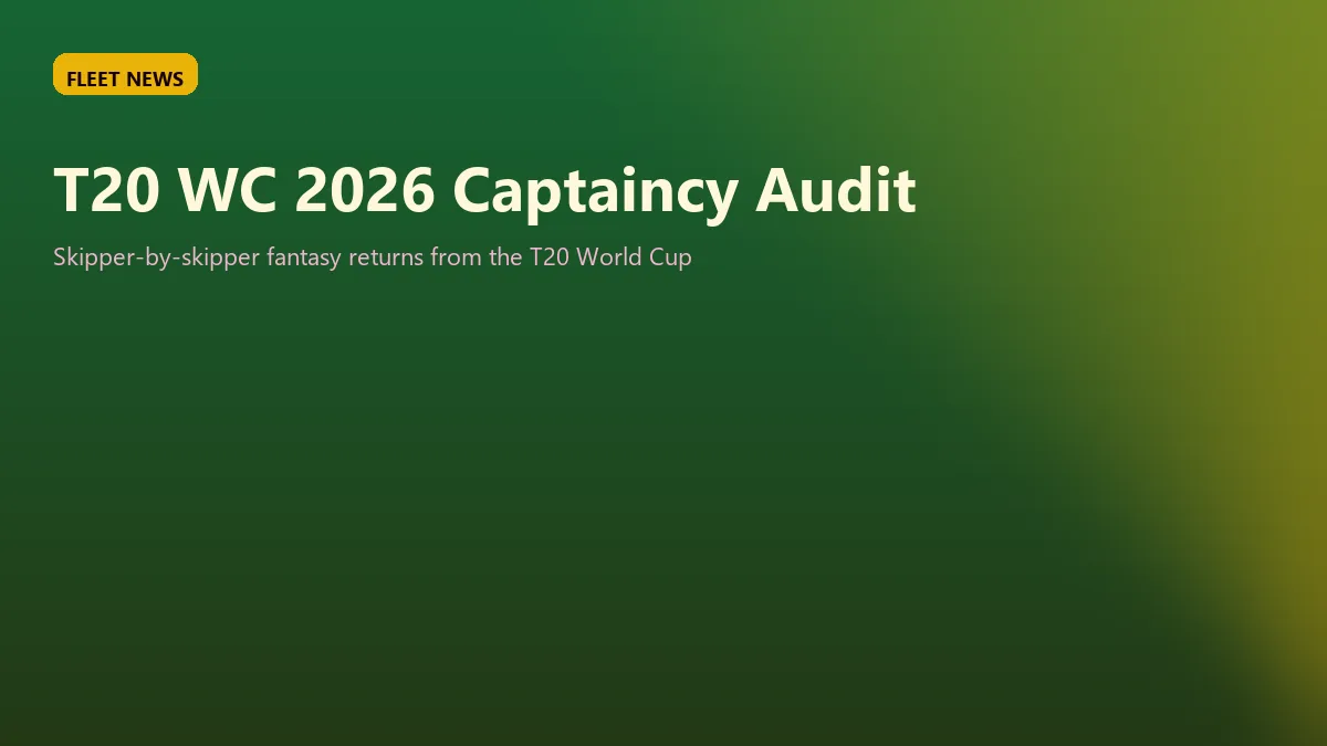 T20 World Cup 2026 captaincy audit: how every skipper performed and what it means for fantasy picks visual guide